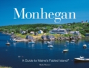 Monhegan : A Guide to Maine's Fabled Islands - Book