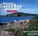 Maine's Casco Bay Islands : A Guide - eBook