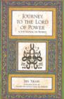 Journey to the Lord of Power : A Sufi Manual on Retreat - Book