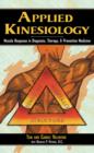 Applied Kinesiology : Muscle Response in Diagnosis Therapy and Preventive Medicine - Book