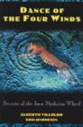 Dance of the Four Winds : Secrets of the Inca Medicine Wheel - Book