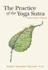 Practice of the Yoga Sutra : Sadhana Pada - eBook