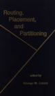 Routing, Placement, and Partitioning - Book