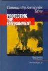 Community Service for Teens: Protecting the Environment - Book