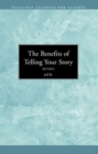 The Benefits of Telling Your Story - Book