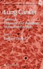Lung Cancer : Volume 2: Diagnostic and Therapeutic Methods and Reviews - Book