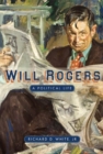 Will Rogers : A Political Life - Book