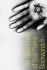The Glad Hand of God Points Backwards : Poems - Book