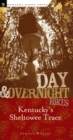 Day & Overnight Hikes: Kentucky's Sheltowee Trace - eBook