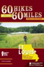 60 Hikes Within 60 Miles: St. Louis : Including Sullivan, Potosi, and Farmington - eBook