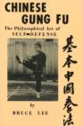 Chinese Gung Fu : The Philosophical Art of Self-Defense - Book