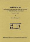 Shechem III : The Stratigraphy and Architecture of Shechem/Tell Balatah: Two Volume Set - Book