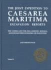 The Joint Expedition to Caesarea Maritima Excavation Reports : The Coins and the Hellenistic, Roman and Byzantine Economy of Palestine - Book