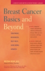 Breast Cancer Basics and Beyond : Treatments, Resources, Self-Help, Good News, Updates - eBook