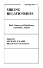 Sibling Relationships : their Nature and Significance Across the Lifespan - Book