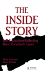 The Inside Story : Self-evaluations Reflecting Basic Rorschach Types - Book