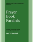 Prayer Book Parallels Volume 1 : Vol I - Book