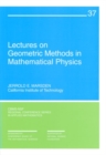Lectures on Geometric Methods in Mathematical Physics - Book