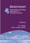 Bioterrorism : Mathematical Applications in Homeland Security - Book