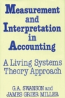 Measurement and Interpretation in Accounting : A Living Systems Theory Approach - Book