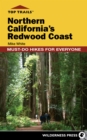 Top Trails: Northern California's Redwood Coast : Must-Do Hikes for Everyone - Book