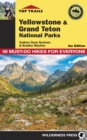 Top Trails: Yellowstone and Grand Teton National Parks : 46 Must-Do Hikes for Everyone - Book