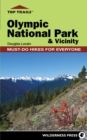 Top Trails: Olympic National Park and Vicinity : Must-Do Hikes for Everyone - Book