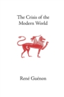 The Crisis of the Modern World - Book