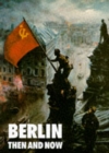 Berlin: Then and Now - Book