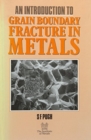 An Introduction to Grain Boundary Fracture in Metals - Book