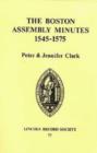 Boston Assembly Minutes, 1545-1575 - Book