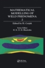 Mathematical Modelling of Weld Phenomena: No. 2 - Book