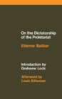 On the Dictatorship of the Proletariat - Book