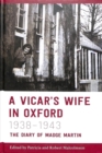 A Vicar's Wife in Oxford, 1938-1943 : The Diary of Madge Martin - Book