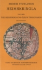 Heimskringla : Volume 1 -- The Beginnings to Olafr Tryggvason - Book
