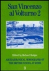 San Vincenzo al Volturno 2 : The 1980-86 Excavations Part II - Book