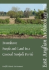 EAA 176: Fransham : People and land in a central Norfolk parish from the Palaeolithic to the eve of Parliamentary Enclosure - Book