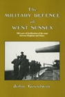 The Military Defence of West Sussex - Book