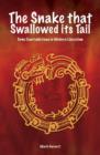Snake That Swallowed Its Tail : Some Contradictions in Modern Liberalism - Book