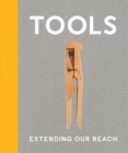 Tools : Extending Our Reach - Book
