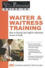 Food Service Professionals Guide to Waiter & Waitress Training : How To Develop Your Wait Staff For Maximum Service & Profit - Book