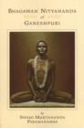 Bhagawan Nityananda of Ganeshpuri : 2nd Edition - Book