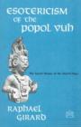 Esotericism of the Popol Vuh - Book