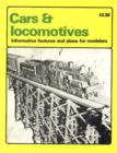 Cars and Locomotives : Informative Features and Plans for Modelers - Book