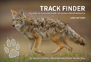 Track Finder : A Guide to Mammal Tracks of Eastern North America - Book