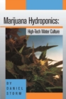 Marijuana Hydroponics : High-Tech Water Culture - Book
