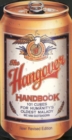 The Hangover Handbook : 101 Cures for Humanity's Oldest Malady - Book