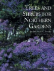 Trees and Shrubs for Northern Gardens - Book
