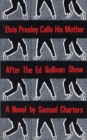 Elvis Presley Calls His Mother After The Ed Sullivan Show - Book