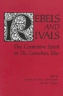 Rebels and Rivals : The Contestive Spirit in The Canterbury Tales - Book